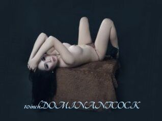 10inchDOMINANTCOCK