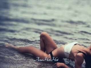 AnaHotHot