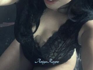 AniyaRayne