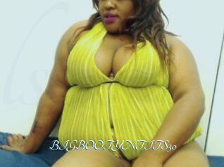BIGBOOTYNTITS30