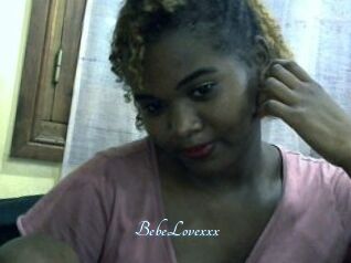 BebeLovexxx