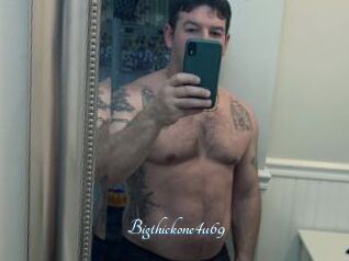 Bigthickone4u69