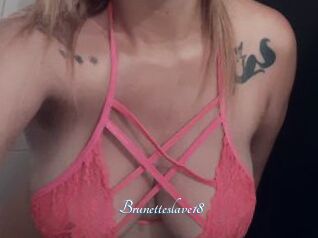 Brunetteslave18