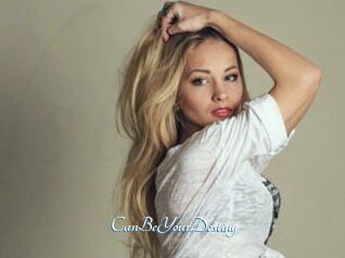 CanBeYourDestiny