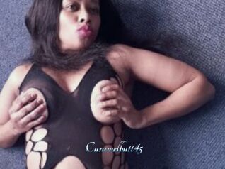 Caramelbutt45