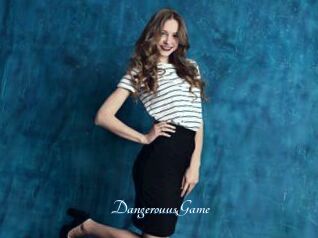 DangerouusGame