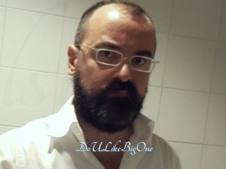 DoULikeBigOne