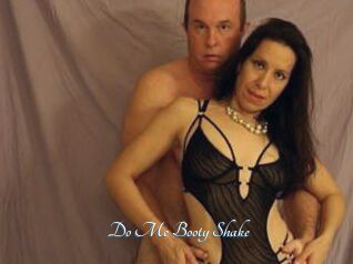 Do_Me_Booty_Shake