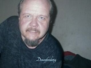 Downfordirty