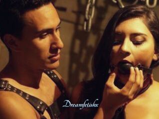 Dreamfetishx