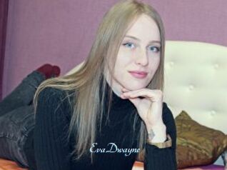 EvaDwayne