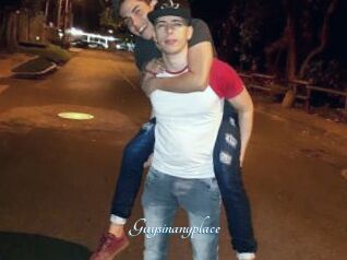 Guysinanyplace
