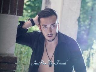 JustBeMyFriend
