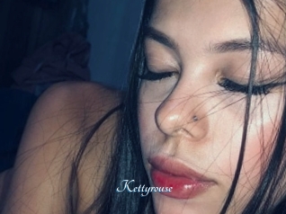 Kettyrouse