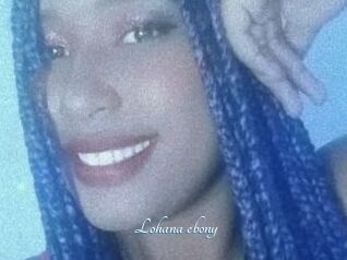 Lohana_ebony