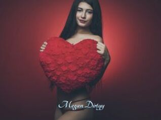 Megan_Dirtyy