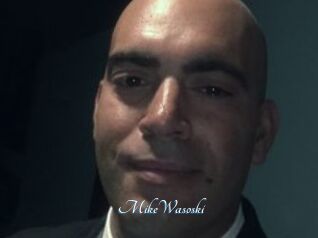 MikeWasoski