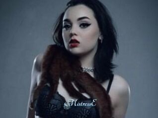 MistressE