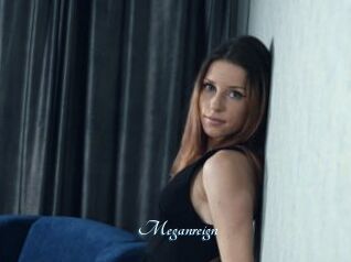 Meganreign