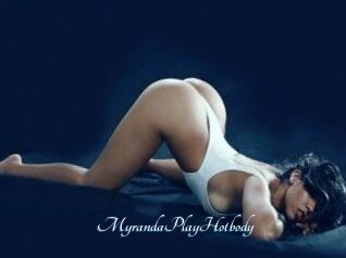 MyrandaPlayHotbody