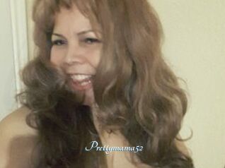 Prettymama52