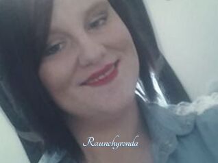 Raunchyronda