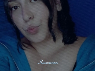 Roxanerosee