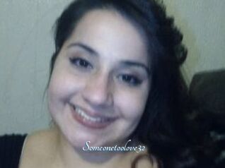 Someonetoolove32