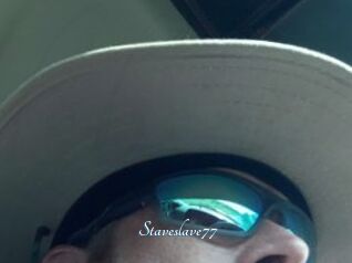 Staveslave77