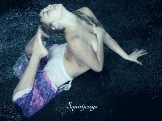 Squirtjessyx