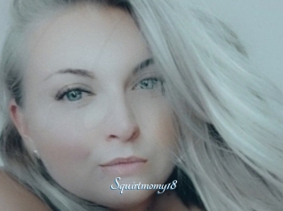 Squirtmomy18