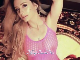 Tiffany_TouchMe