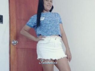 Tatiihotxxx