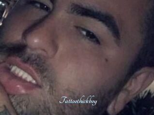 Tattoothickboy