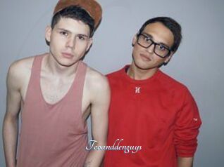 Teoanddenguys