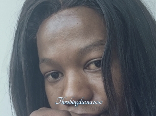 Throbingdiana100