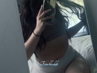 Troubledd1