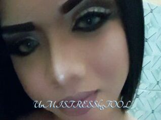 UrMISTRESSbigTOOL