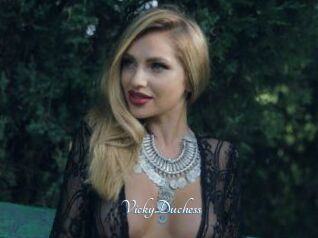 VickyDuchess
