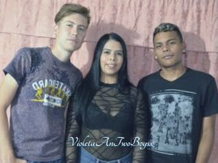 VioletaAnTwoBoysx