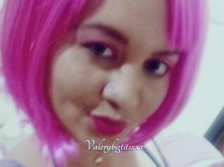 Valerybigtitsxxx