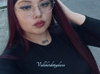 Valloletdirtyslave