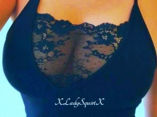 XLadySquirtX