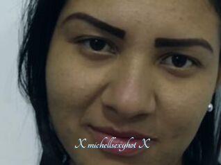 X_michellsexyhot_X