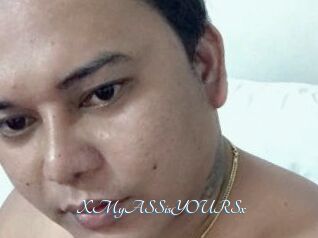 XMyASSisYOURSx
