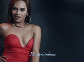 Xtamarastrokexxx