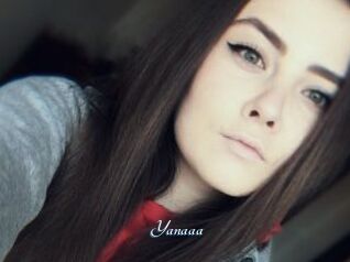 Yanaaa