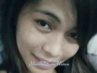 YourBBGirlMistress